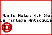 Mario Motos R.R Sas La Pintada Antioquia