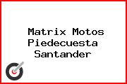 Matrix Motos Piedecuesta Santander