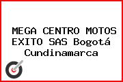 MEGA CENTRO MOTOS EXITO S.A.S. Bogotá Cundinamarca