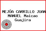 MEJÚA CARRILLO JUAN MANUEL Maicao Guajira