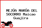 MEJÚA MARÚA DEL SOCORRO Maicao Guajira