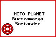 MOTO PLANET Bucaramanga Santander