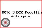 MOTO SHOCK Medellín Antioquia