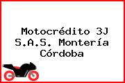 Motocrédito 3J S.A.S. Montería Córdoba