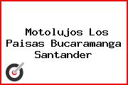 Motolujos Los Paisas Bucaramanga Santander