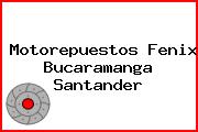 Motorepuestos Fenix Bucaramanga Santander