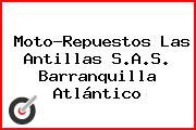 Moto-Repuestos Las Antillas S.A.S. Barranquilla Atlántico