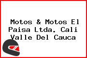 Motos & Motos El Paisa Ltda. Cali Valle Del Cauca