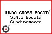 Mundo Cross Bogota S.A.S. Bogotá Cundinamarca