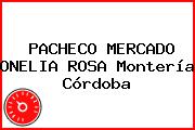 PACHECO MERCADO ONELIA ROSA Montería Córdoba