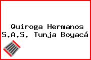 Quiroga Hermanos S.A.S. Tunja Boyacá