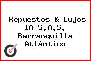 Repuestos & Lujos 1A S.A.S. Barranquilla Atlántico
