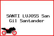 SANTI LUJOSS San Gil Santander