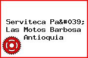 Serviteca Pa' Las Motos Barbosa Antioquia