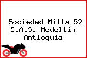 Sociedad Milla 52 S.A.S. Medellín Antioquia
