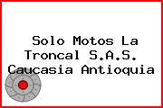 Solo Motos La Troncal S.A.S. Caucasia Antioquia
