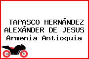 TAPASCO HERNÁNDEZ ALEXÁNDER DE JESUS Armenia Antioquia