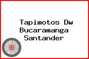 Tapimotos Dw Bucaramanga Santander