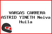 VARGAS CARRERA ASTRID YINETH Neiva Huila
