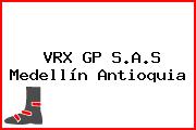 VRX GP S.A.S Medellín Antioquia