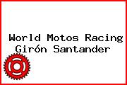 World Motos Racing Girón Santander
