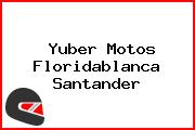 Yuber Motos Floridablanca Santander