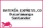 BATERÍA EXPRESS.CO Bucaramanga Santander
