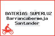 BATERIAS SUPERLUZ Barrancabermeja Santander