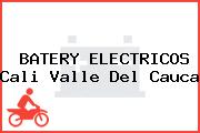BATERY ELECTRICOS Cali Valle Del Cauca