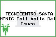 TECNICENTRO SANTA MONIC Cali Valle Del Cauca