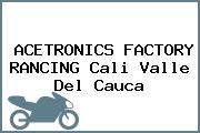 ACETRONICS FACTORY RANCING Cali Valle Del Cauca