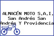 ALMACÉN MOTO S.A.I. San Andrés San Andrés Y Providencia