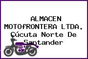 ALMACEN MOTOfRONTERA LTDA. Cúcuta Norte De Santander