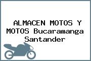 ALMACEN MOTOS Y MOTOS Bucaramanga Santander