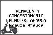 ALMACÉN Y CONCESIONARIO EMIMOTOS ARAUCA Arauca Arauca