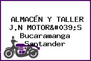 ALMACÉN Y TALLER J.N MOTOR'S Bucaramanga Santander