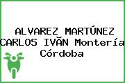 ALVAREZ MARTÚNEZ CARLOS IVÃN Montería Córdoba