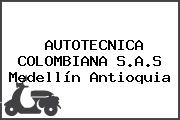 AUTOTECNICA COLOMBIANA S.A.S Medellín Antioquia