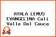 AYALA LEMUS EVANGELINA Cali Valle Del Cauca