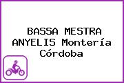 BASSA MESTRA ANYELIS Montería Córdoba