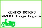 CENTRO MOTORS SUZUKI Tunja Boyacá