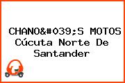 CHANO'S MOTOS Cúcuta Norte De Santander
