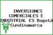 INVERSIONES COMERCIALES E INDUSTRIAL ES Bogotá Cundinamarca