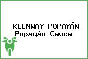 KEENWAY POPAYÁN Popayán Cauca