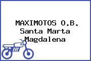 MAXIMOTOS O.B. Santa Marta Magdalena