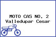 MOTO CAS NO. 2 Valledupar Cesar