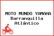 MOTO MUNDO YAMAHA Barranquilla Atlántico