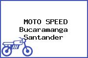 MOTO SPEED Bucaramanga Santander