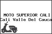 MOTO SUPERIOR CALI Cali Valle Del Cauca