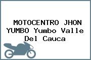 MOTOCENTRO JHON YUMBO Yumbo Valle Del Cauca